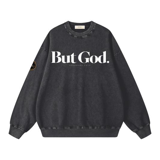 But God. Oversized Sweatshirt